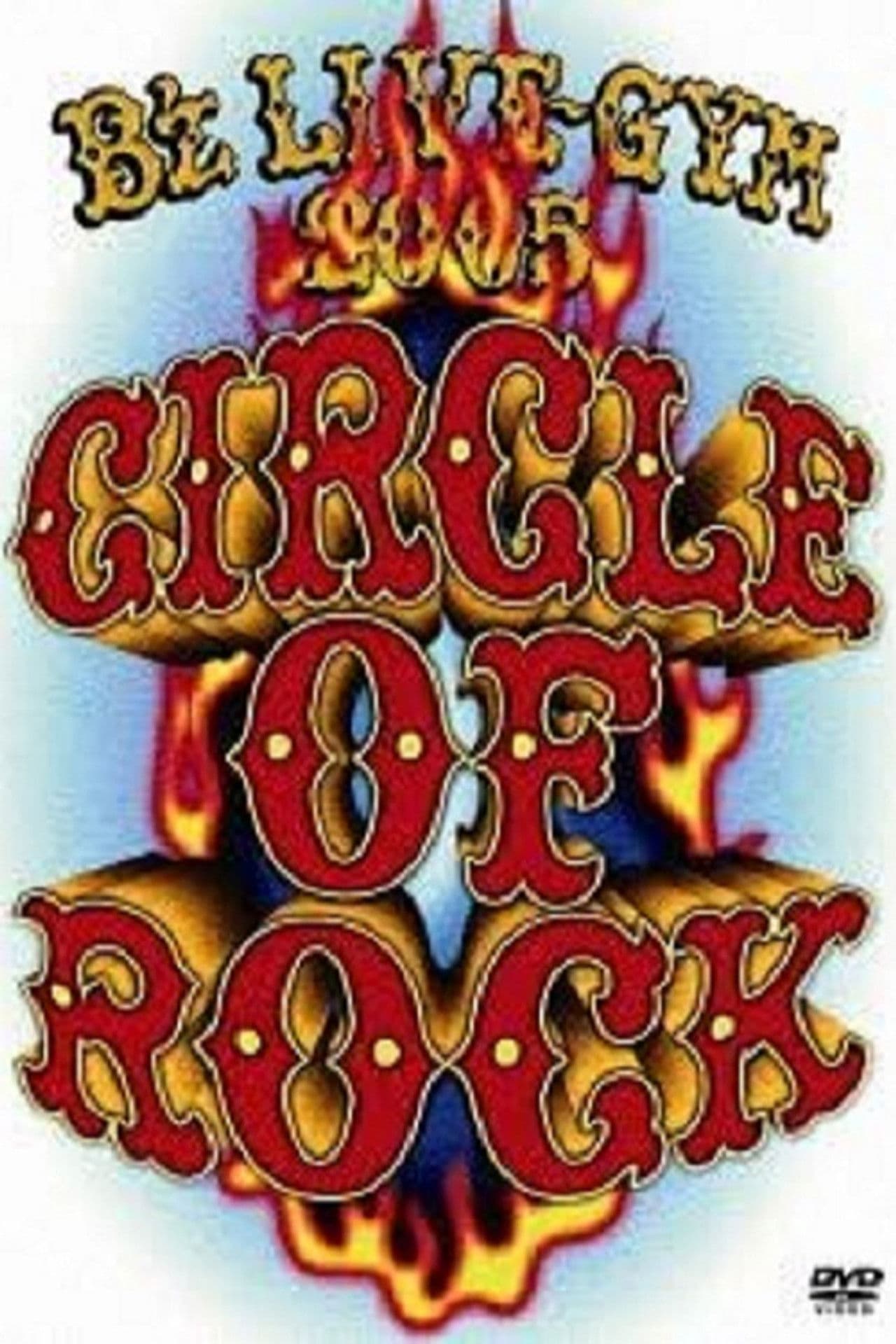 B'z LIVE-GYM 2005 -CIRCLE OF ROCK-