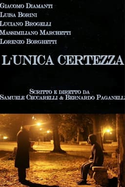 L'unica certezza