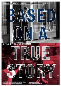 Based on a True Story