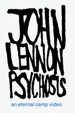 JOHN LENNON PSYCHOSIS
