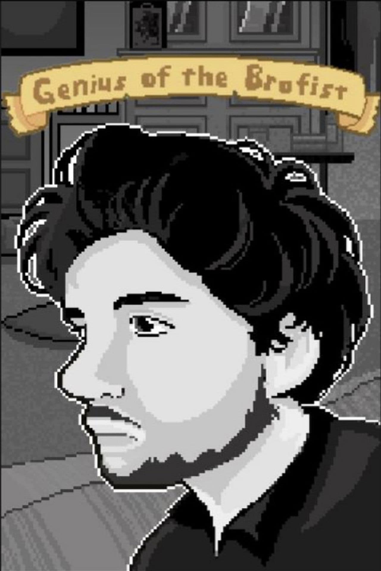 Genius of the Brofist