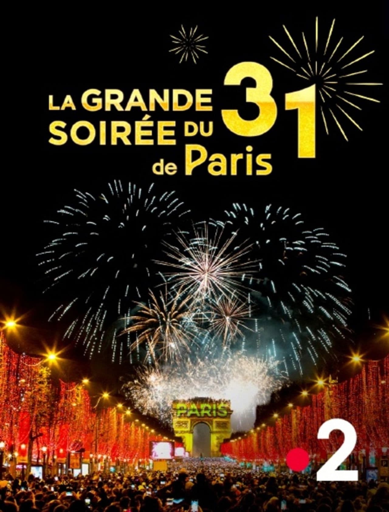 La Grande Soirée du 31 de Paris