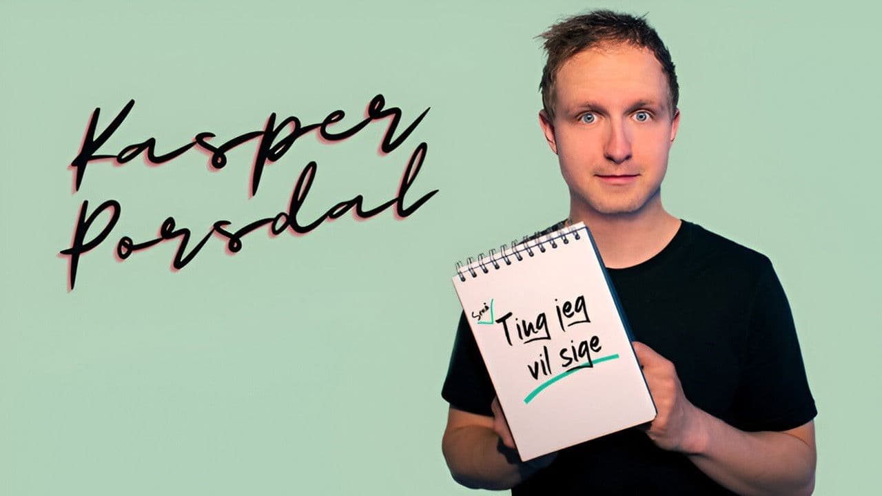 Kasper Porsdal: Små Ting Jeg Vil Sige