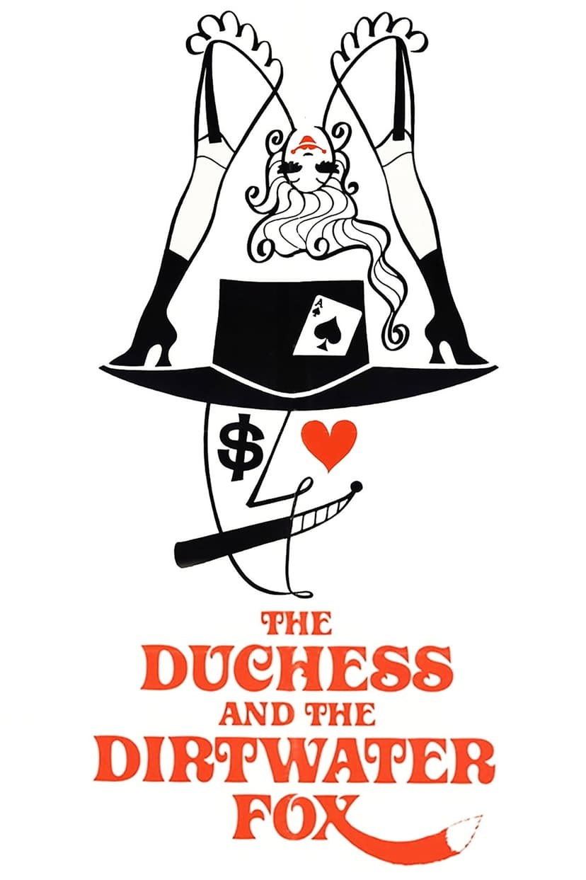 The Duchess and the Dirtwater Fox