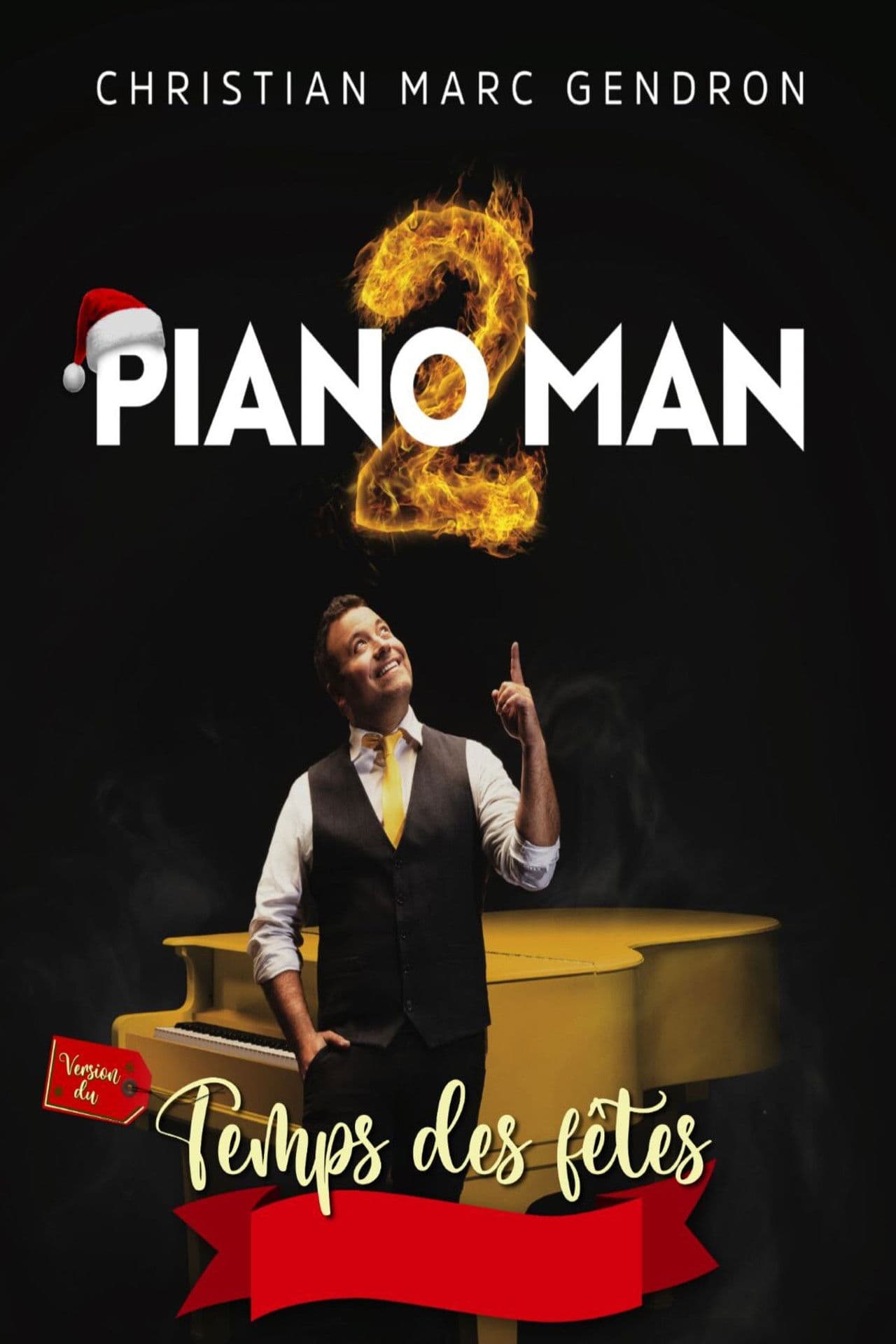 PIANO MAN 2 – Spécial temps des fêtes