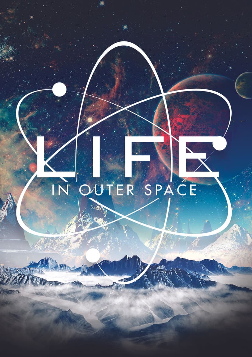 Life in Outer Space