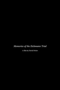 Memories of the Eichmann Trial
