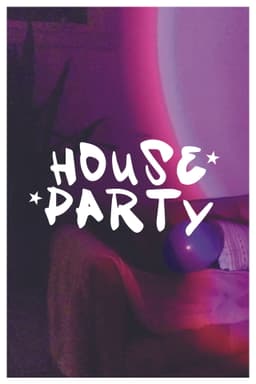 House Party