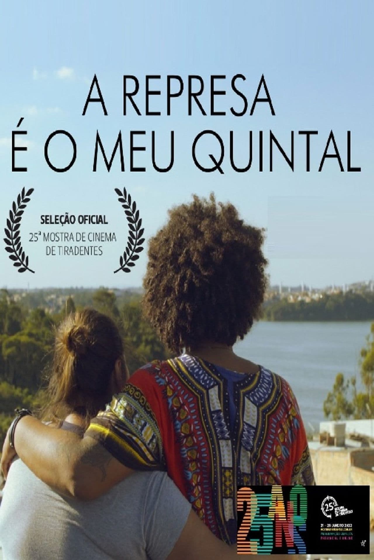 A represa é o meu quintal