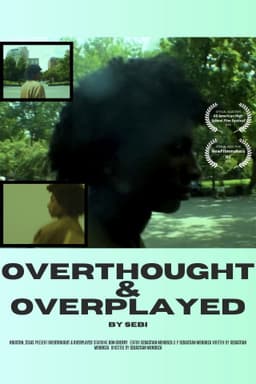 Overthought & Overplayed