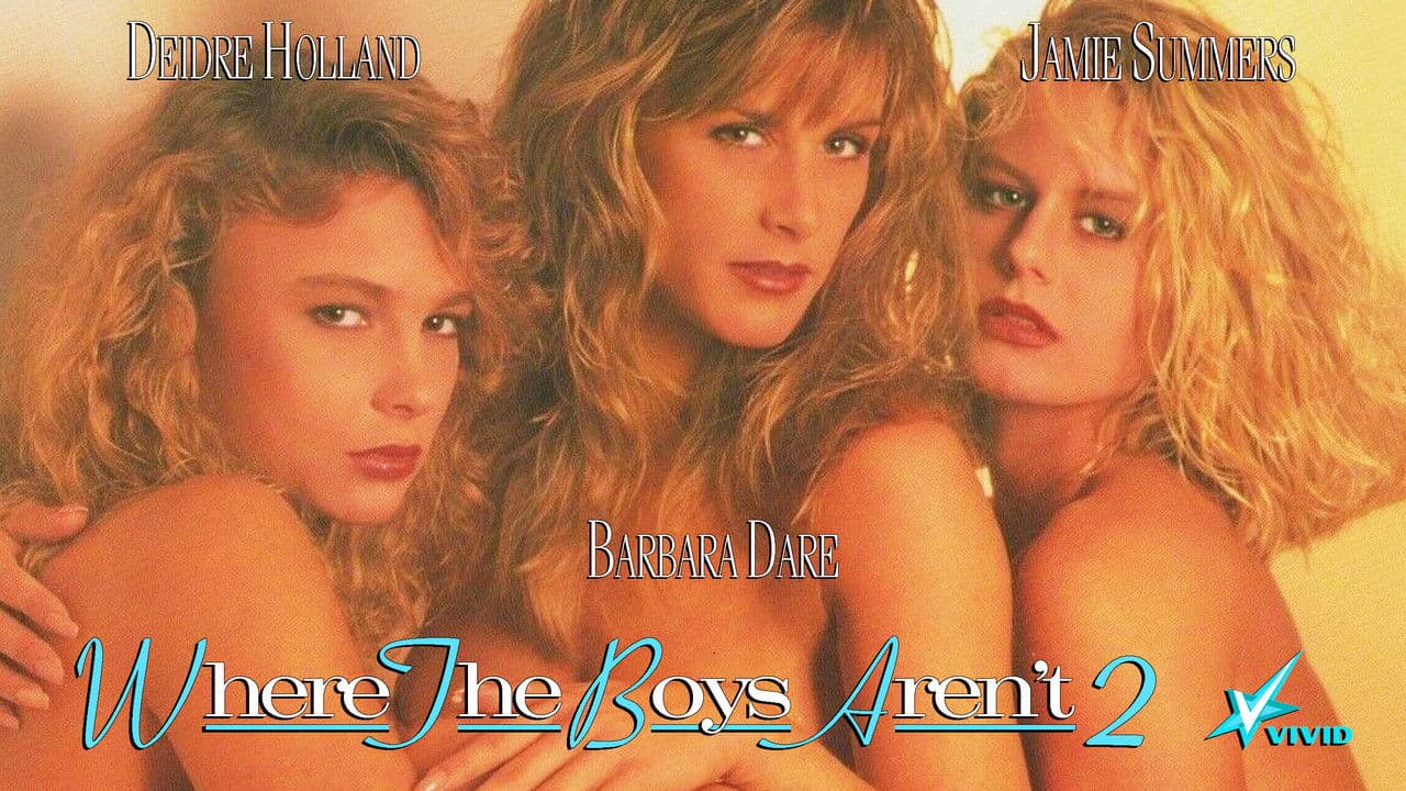 Where The Boys Aren't 2