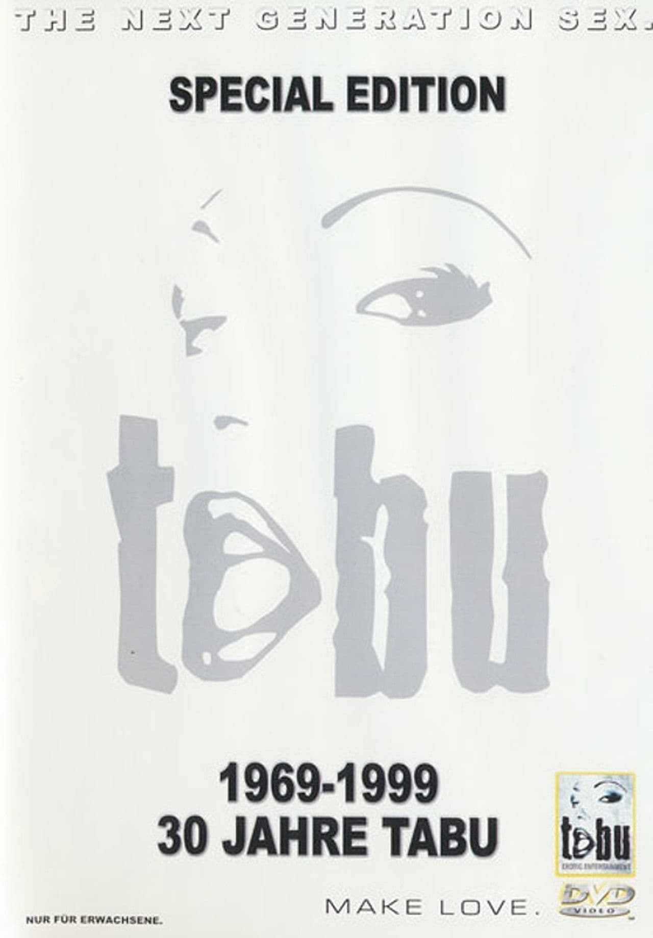 30 Jahre Tabu: 1969-1999