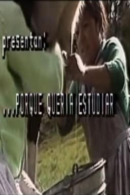 Porque Quería Estudiar