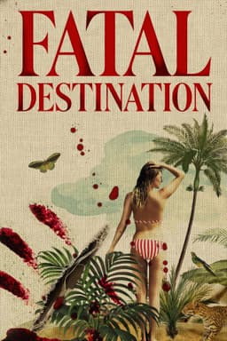 Fatal Destination