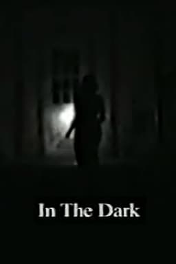 In the Dark
