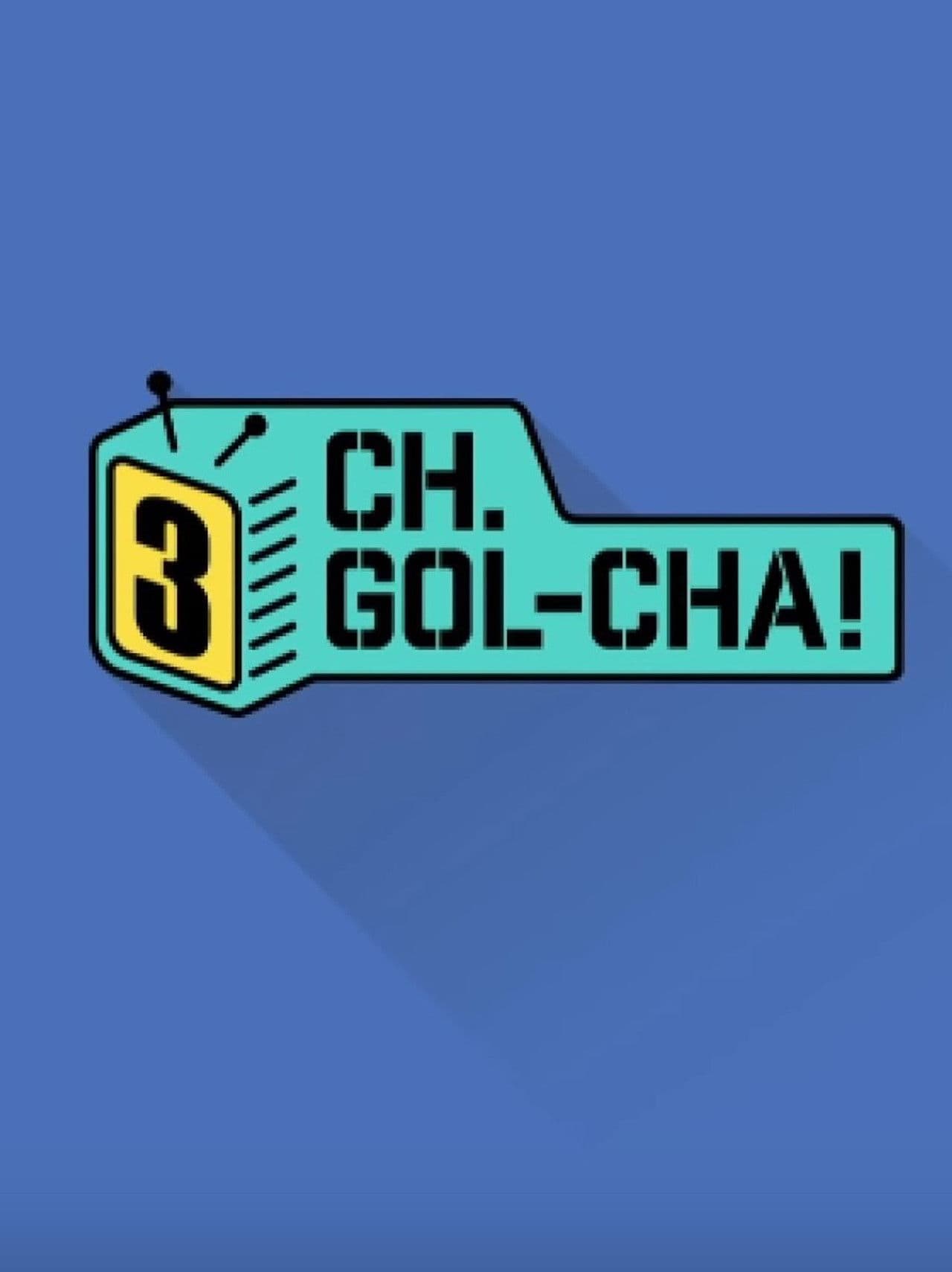 CH.GOL-CHA3!