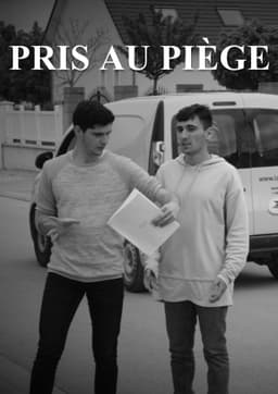 Pris au piège