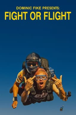 DOMINIC FIKE PRESENTS: FIGHT OR FLIGHT