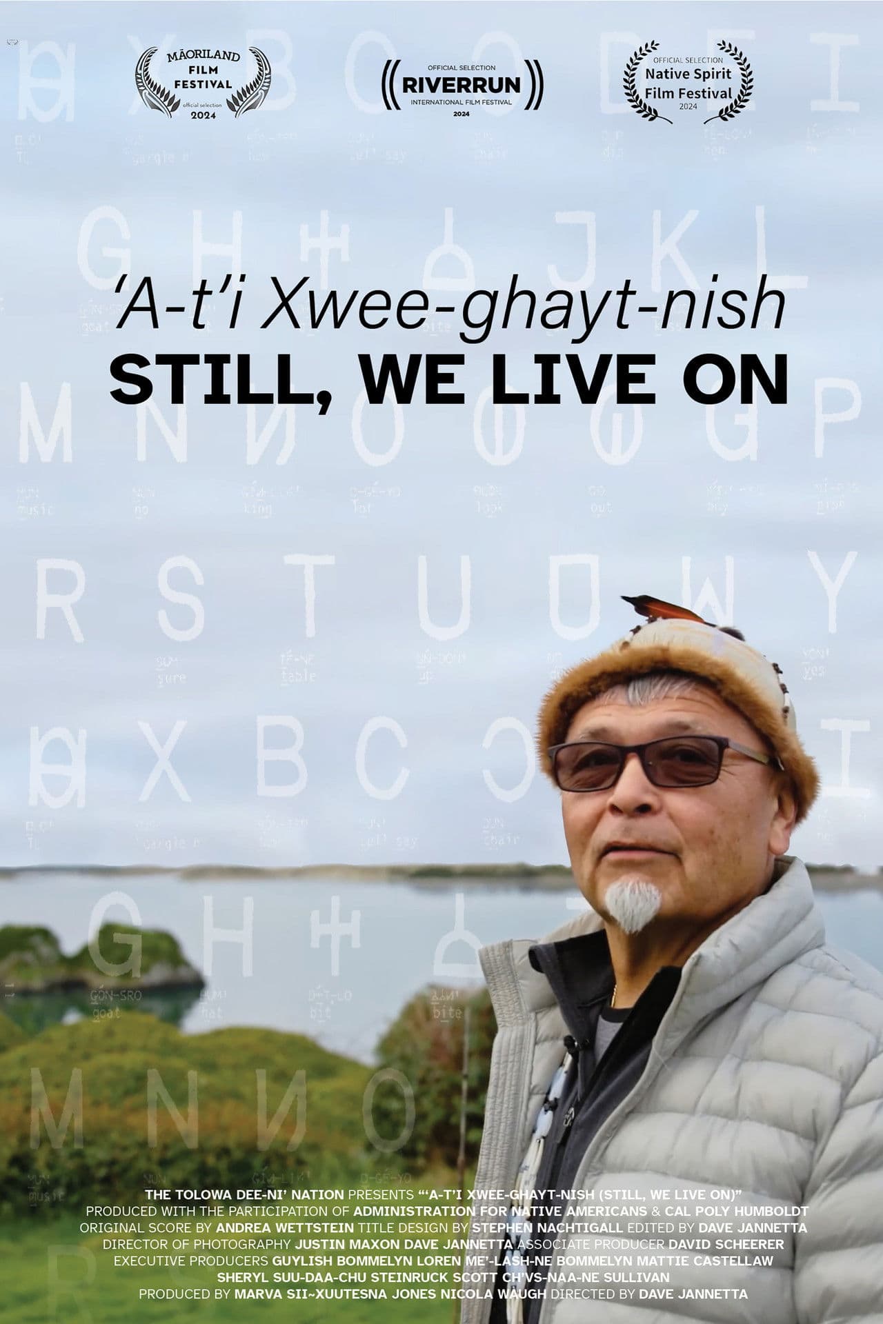 'A'-t'i Xwee-ghayt-nish: Still, We Live On