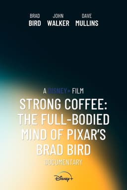 Strong Coffee: The Full-Bodied Mind of Pixar’s Brad Bird