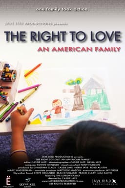 The Right to Love: An American Family