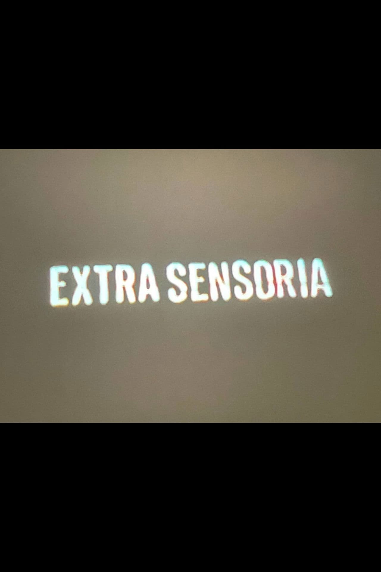 Extrasensory