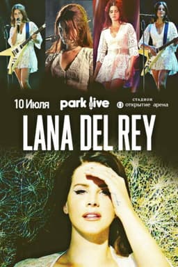 Lana Del Rey park live Moscow