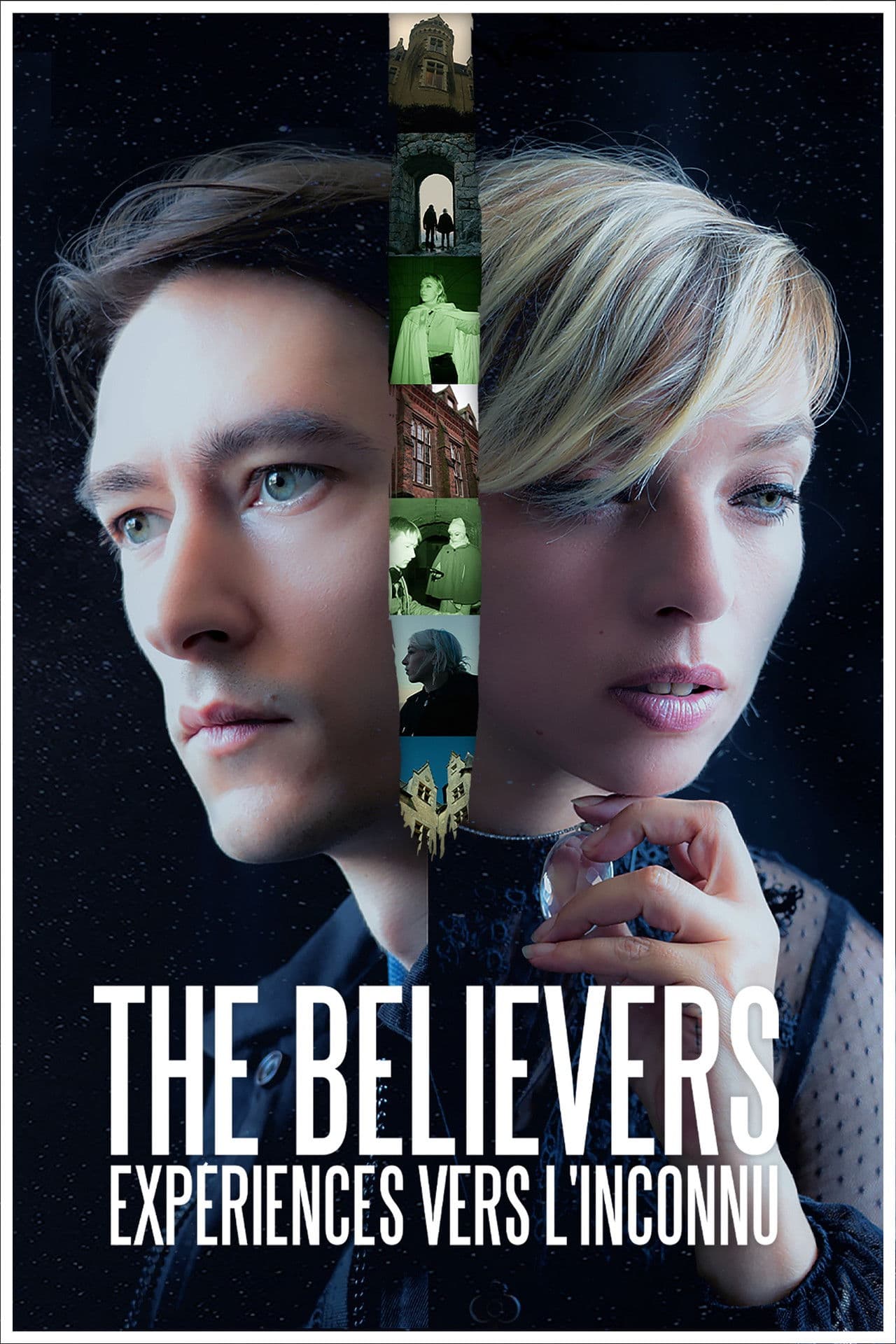 The Believers : Expériences vers l'inconnu