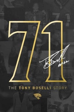 71: The Tony Boselli Story