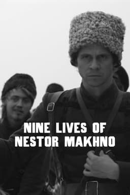 Nine Lives of Nestor Makhno