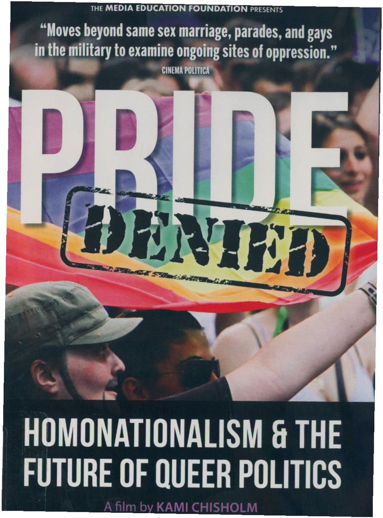 Pride Denied: Homonationalism and the Future of Queer Politics