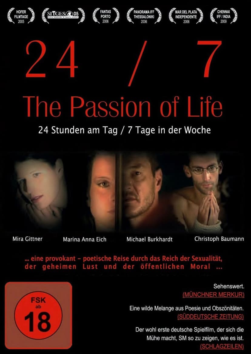 24/7: The Passion of Life