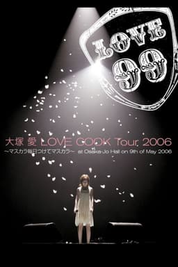 Love Cook Tour 2006 ~Mascara Mainichi Tsukete Mascara~