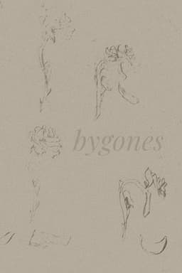 BYGONES
