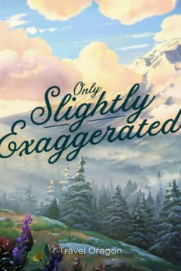 Still Only Slightly Exaggerated