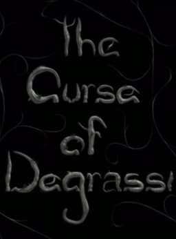 The Curse of Degrassi
