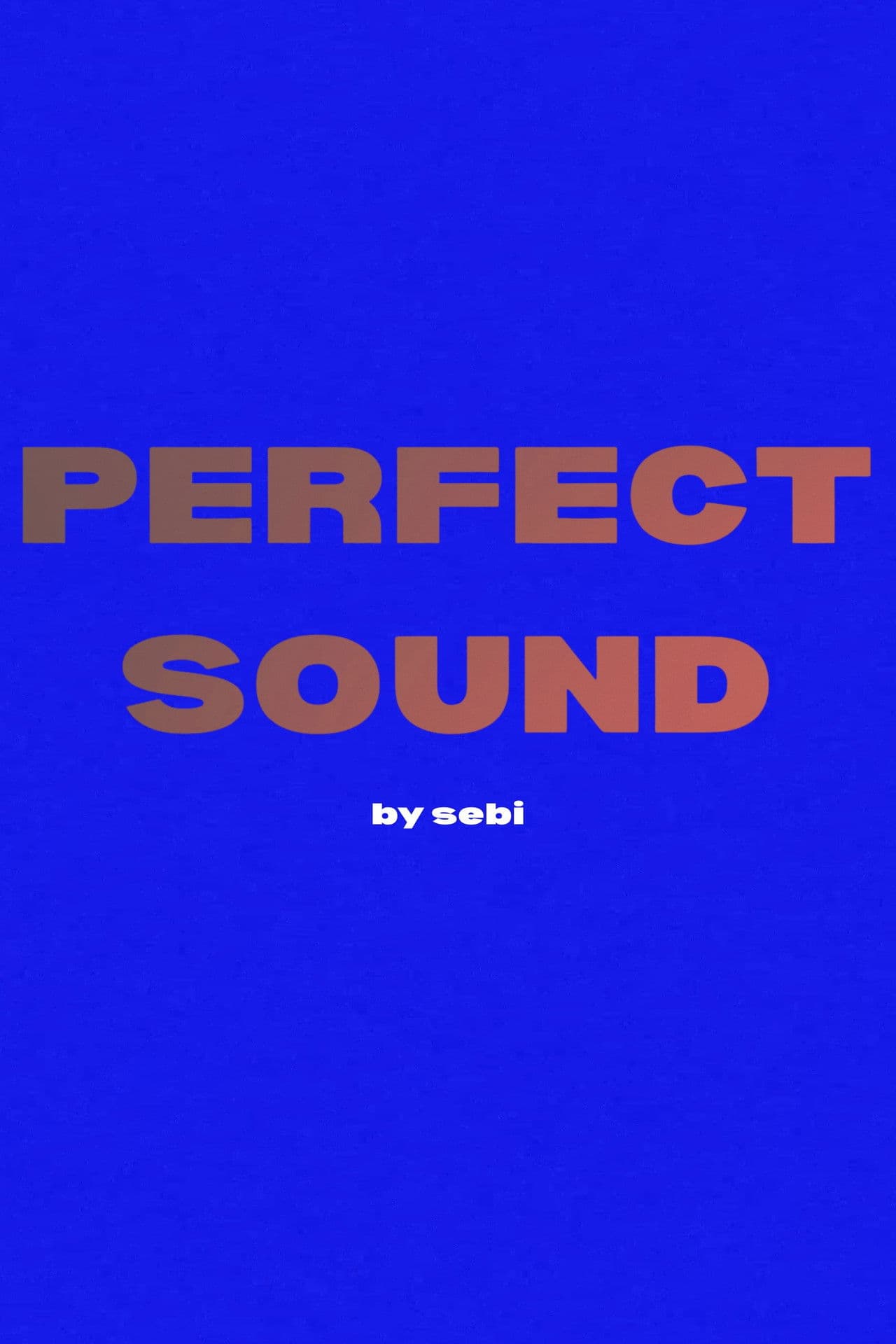 Perfect Sound