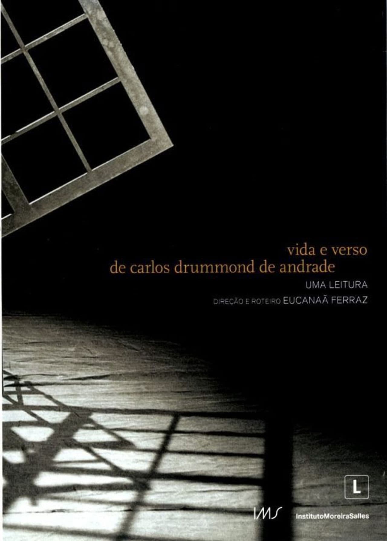 Vida e Verso de Carlos Drummond de Andrade