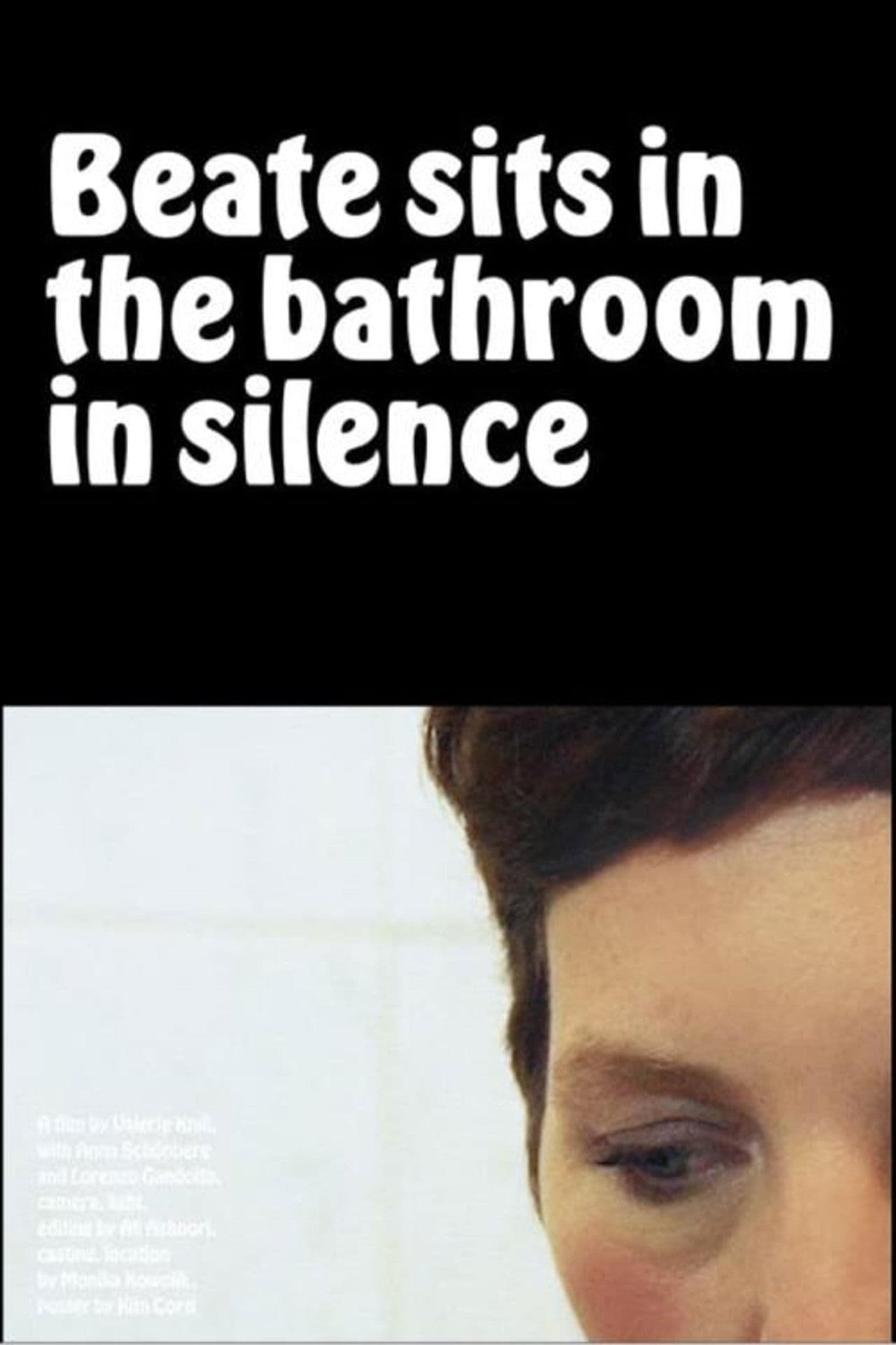 Beate Sits in the Bathroom in Silence