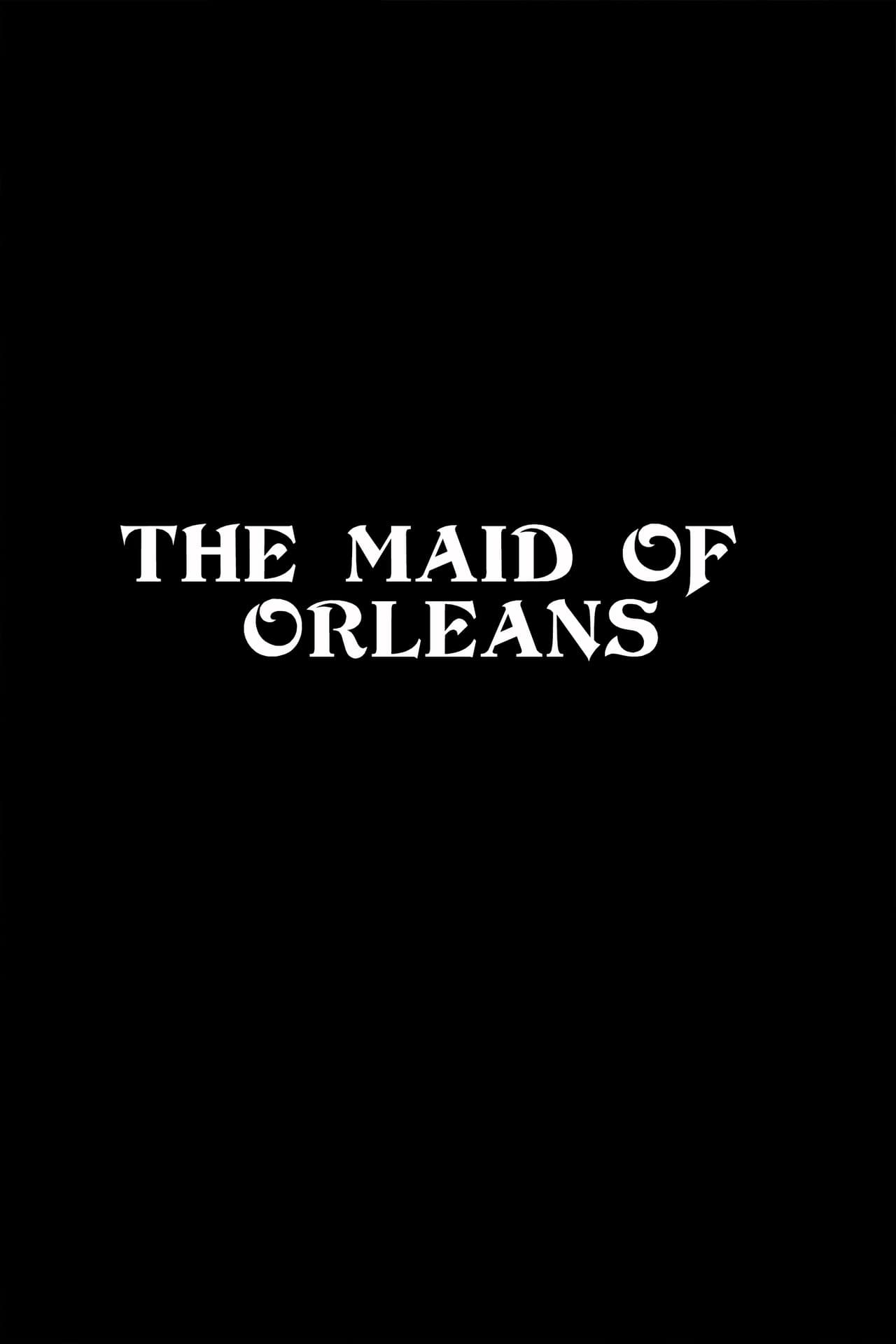 The Maid of Orleans