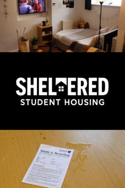 Sheltered: A University Experience