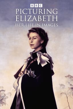 Picturing Elizabeth: Her Life in Images