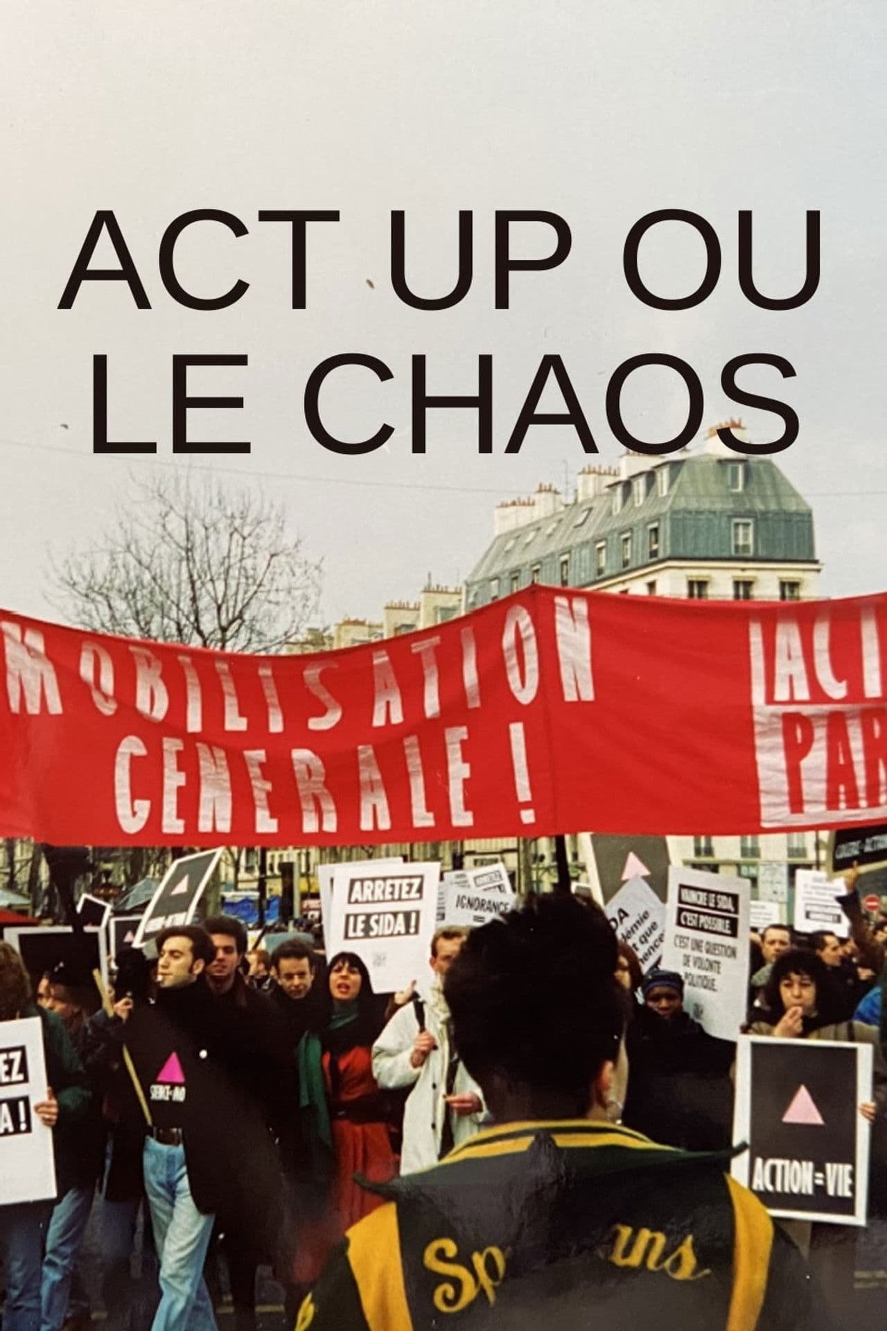 Act Up ou le chaos
