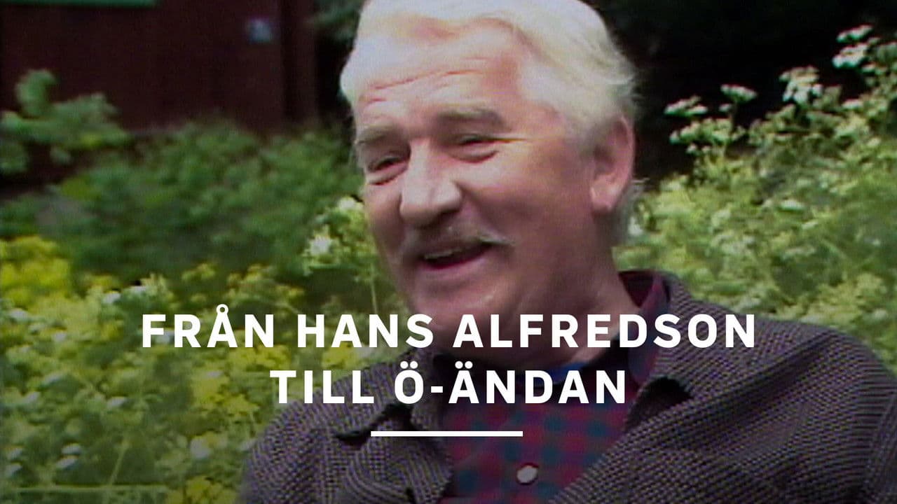 Från Hans Alfredson till ö-ändan