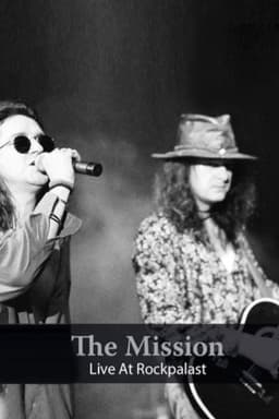 The Mission - Live At Rockpalast 1990-1995