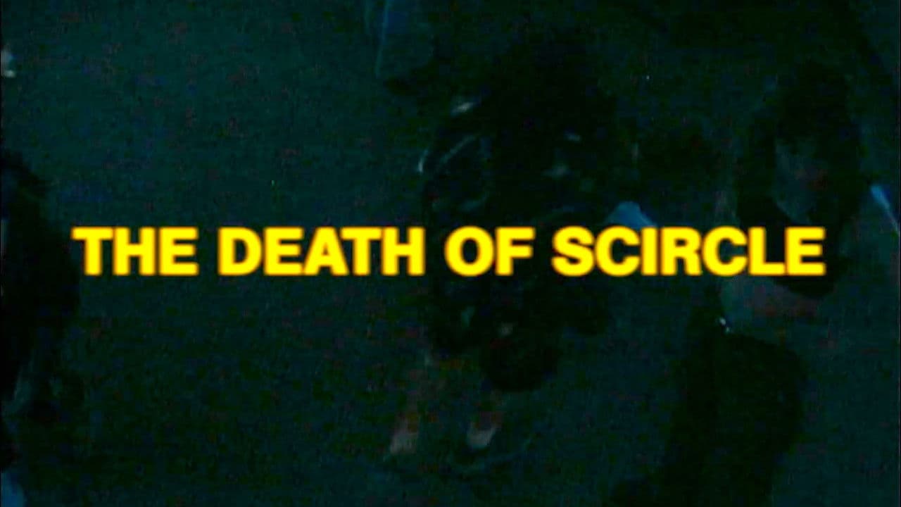 The Death of Scircle