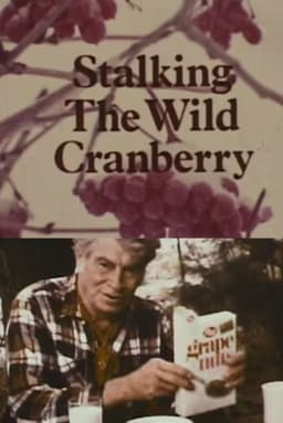 Stalking the Wild Cranberry