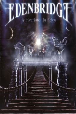 Edenbridge: A Livetime in Eden