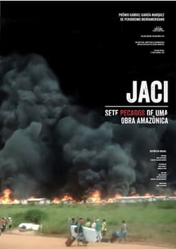 Jaci: Sete Pecados de Uma Obra Amazônica