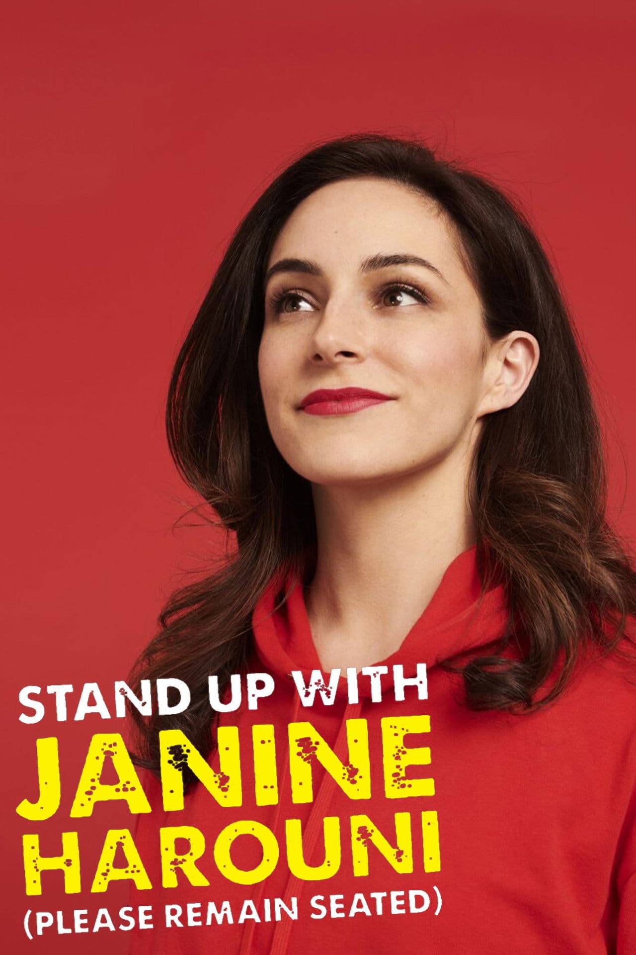 Stand Up With Janine Harouni (Please Remain Seated)